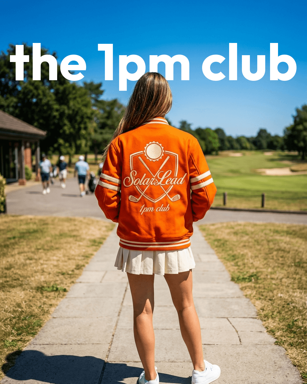 The 1pm club: a SolarLead rep on a golf course in a club jacket, done with work by early afternoon